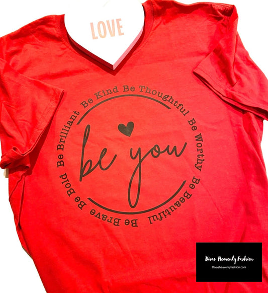 Red Be You T- shirt